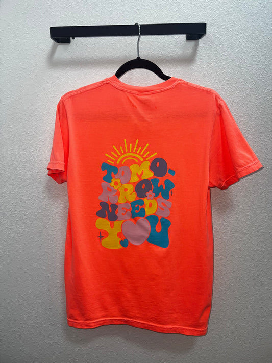 TOMORROW NEEDS YOU T-SHIRT