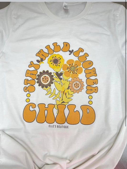 Stay Wild Flower Child T-Shirt