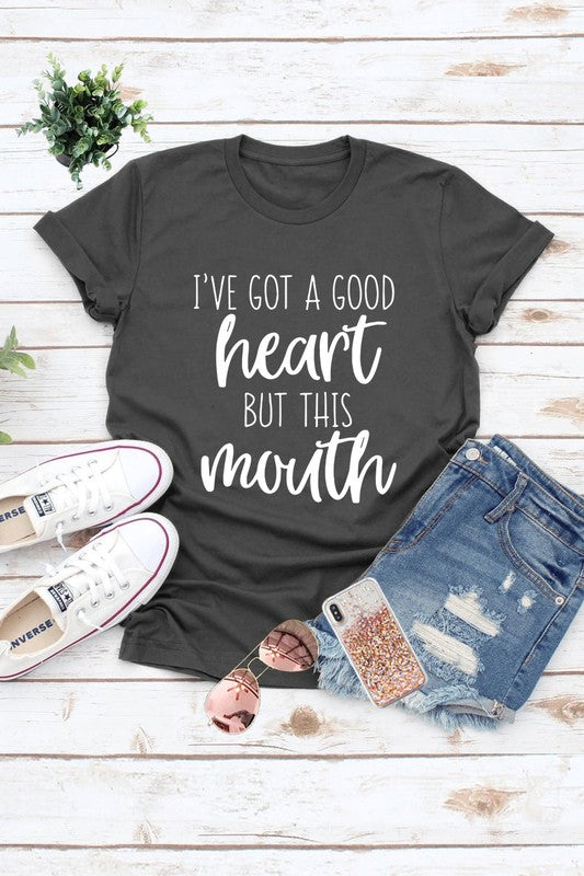 I've Got a Good Heart Tee